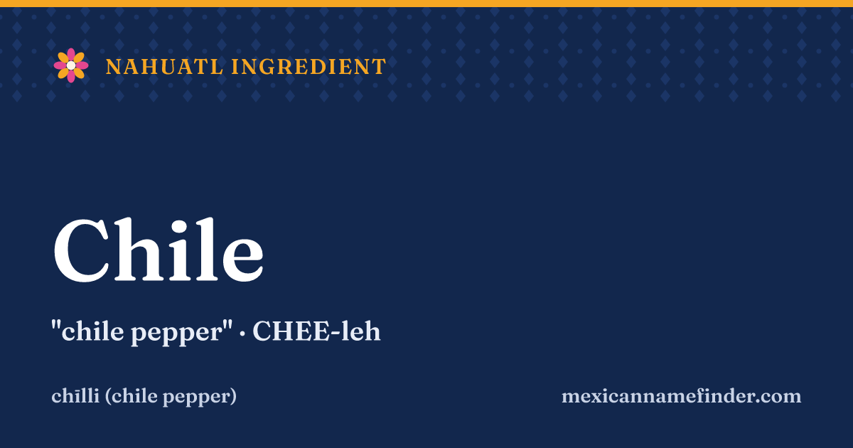 Chile means chile pepper