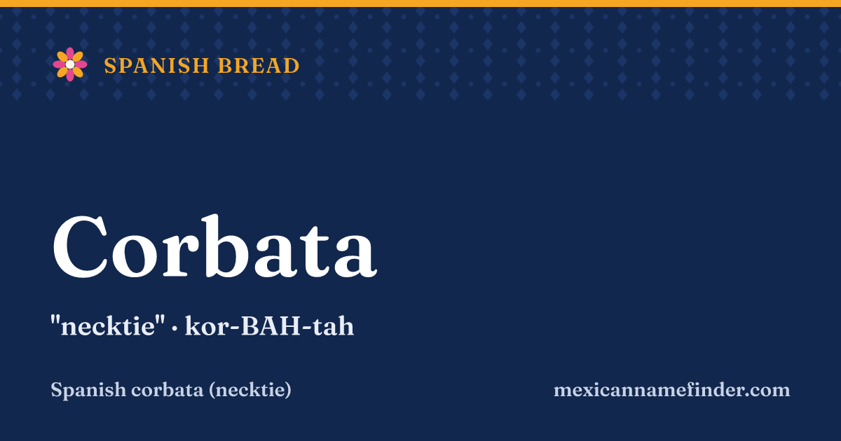 Corbata means necktie