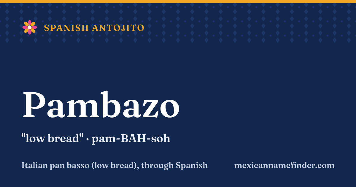 Pambazo means low bread