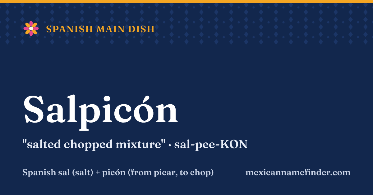Salpicón means salted chopped mixture