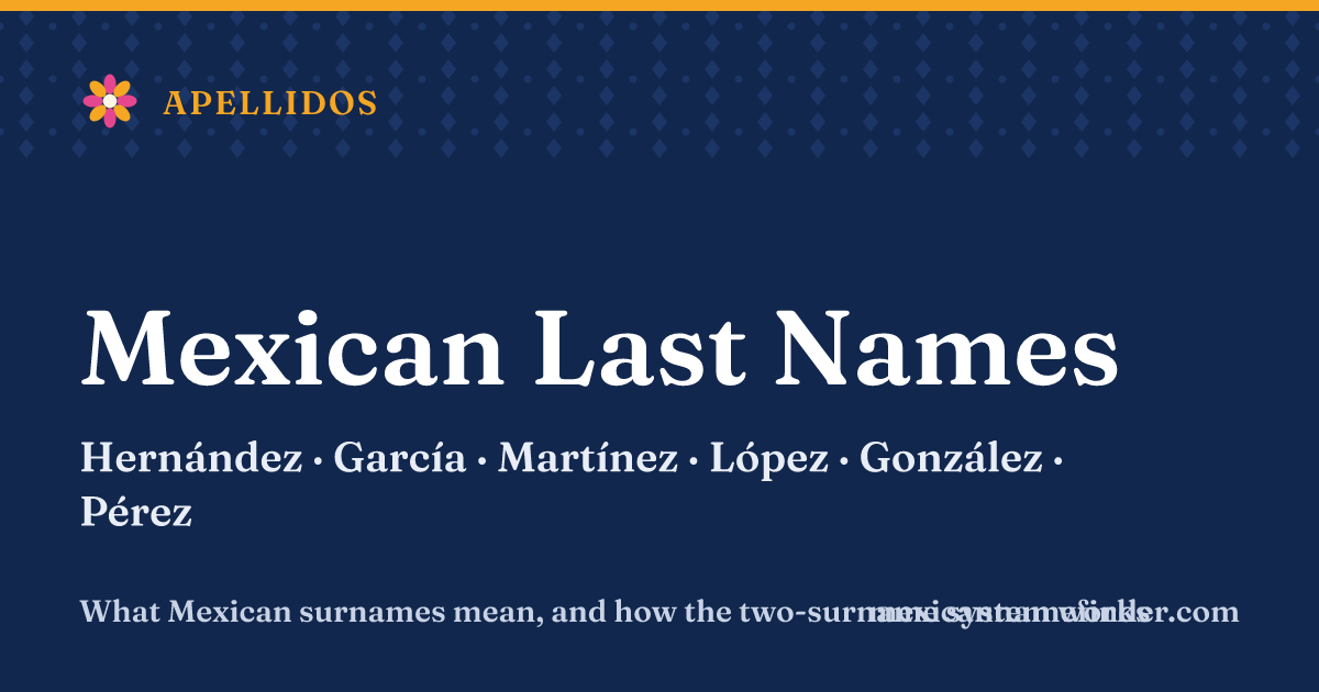 Mexican last names and what they mean