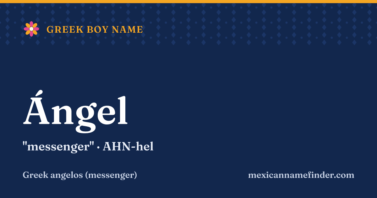Ángel means messenger