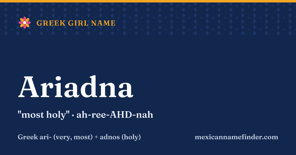 Ariadna means most holy