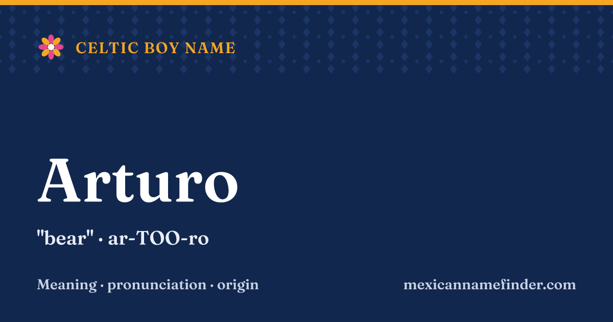 Arturo means bear