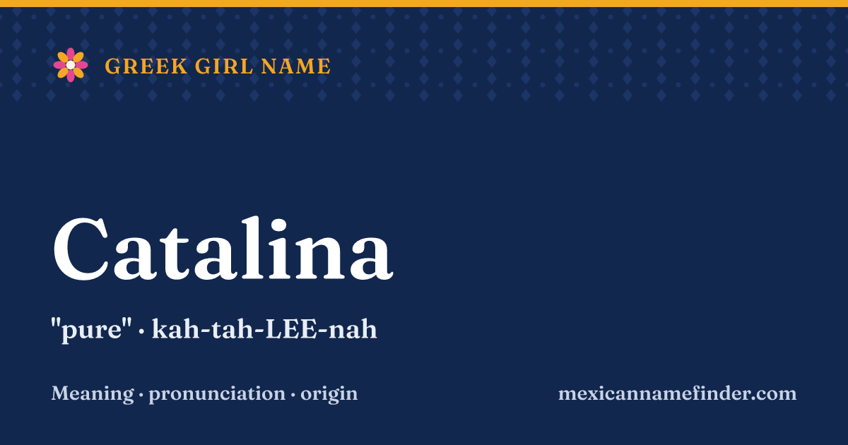 Catalina means pure