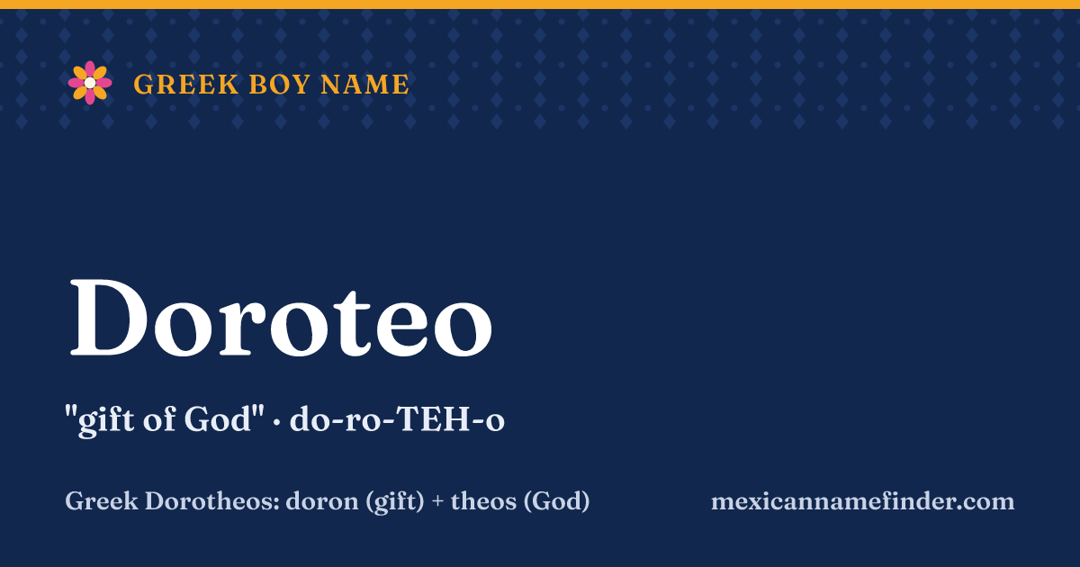 Doroteo means gift of God