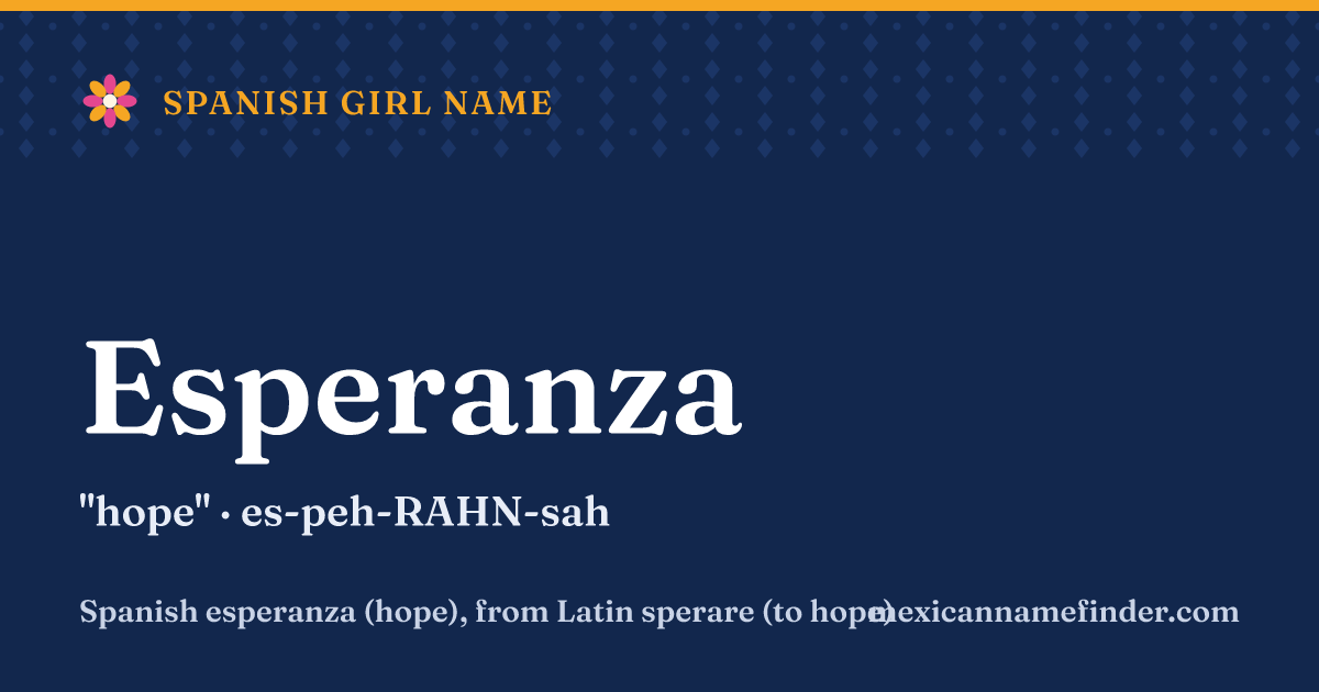 Esperanza means hope