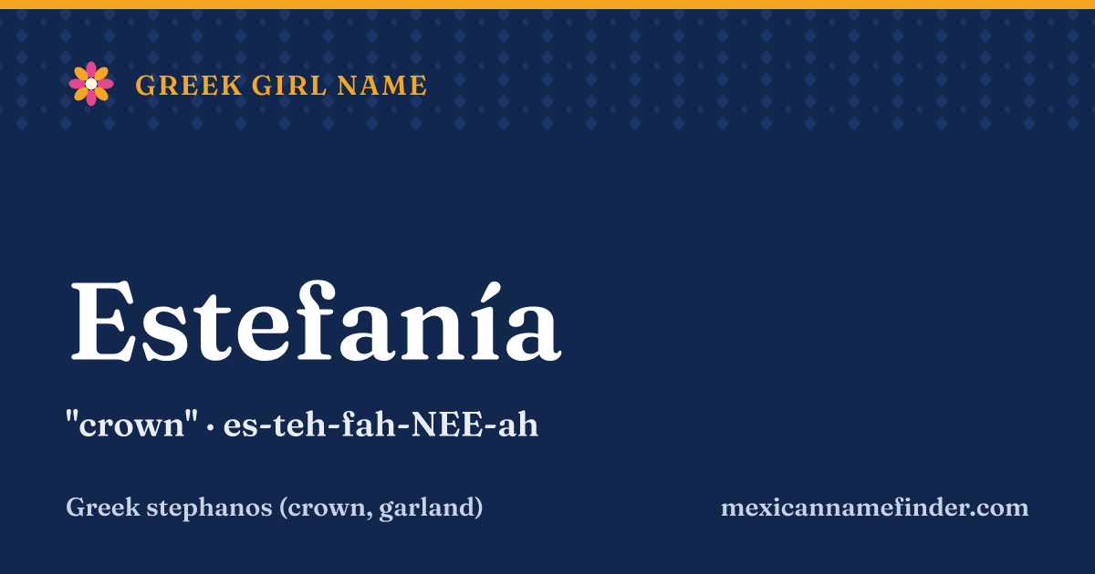 Estefanía means crown