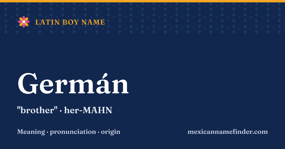 Germán means brother