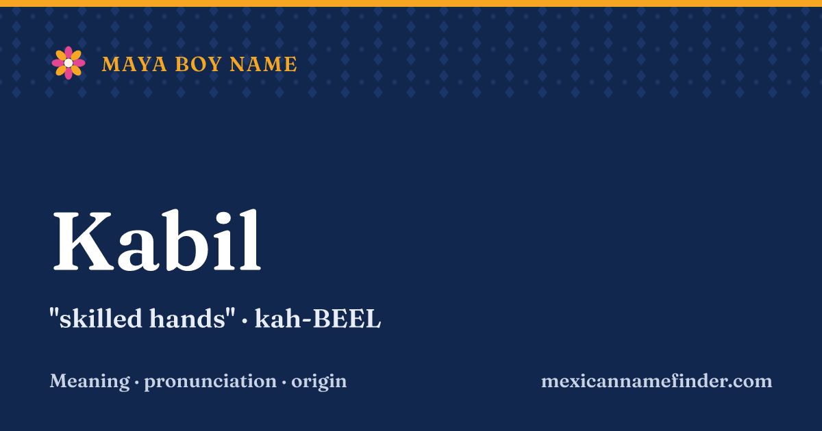 Kabil means skilled hands
