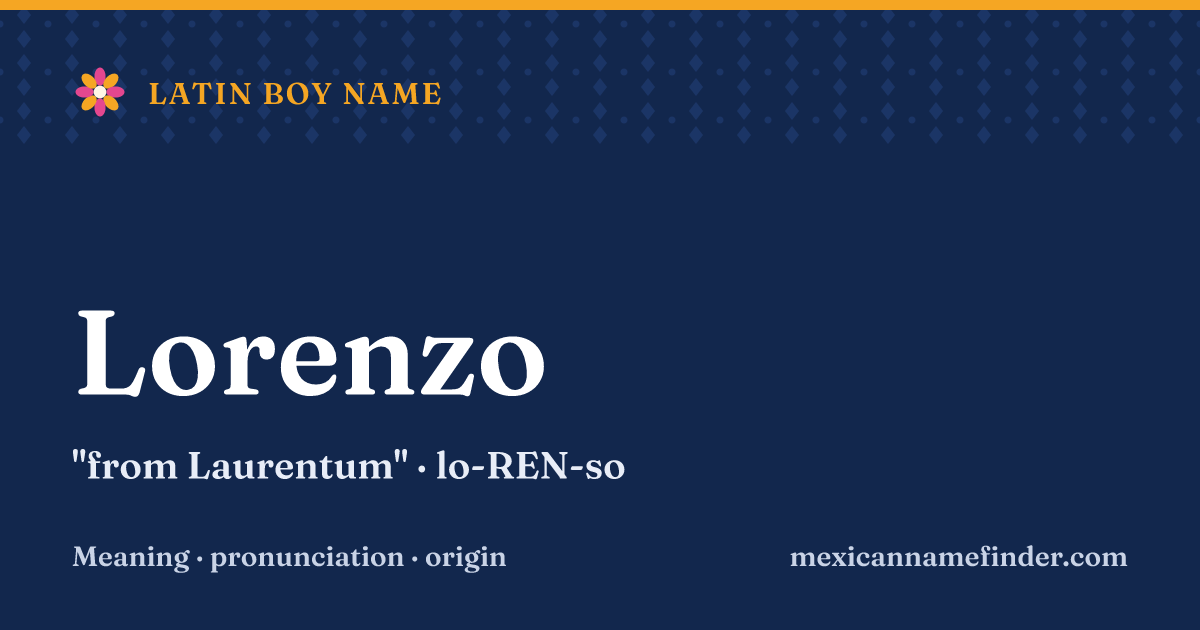 Lorenzo means from Laurentum