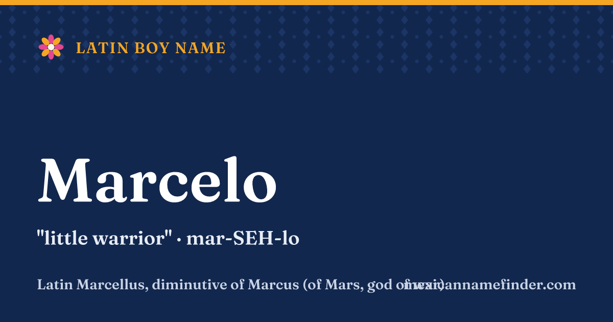 Marcelo means little warrior