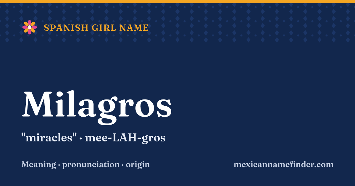 Milagros means miracles