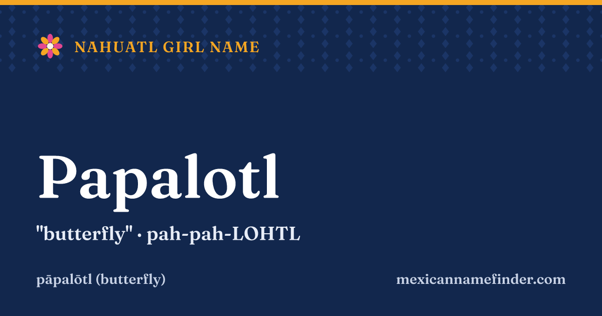 Papalotl means butterfly