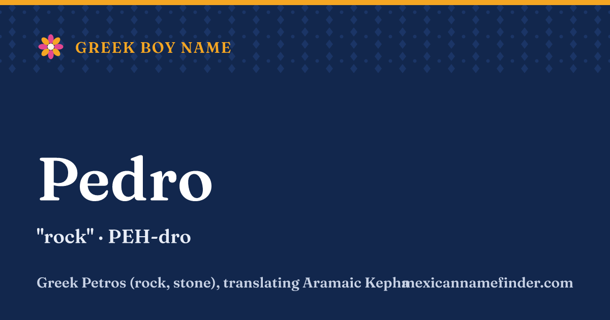 Pedro means rock