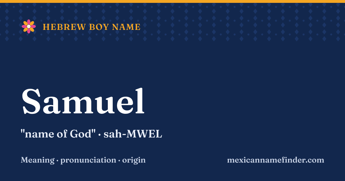 Samuel means name of God