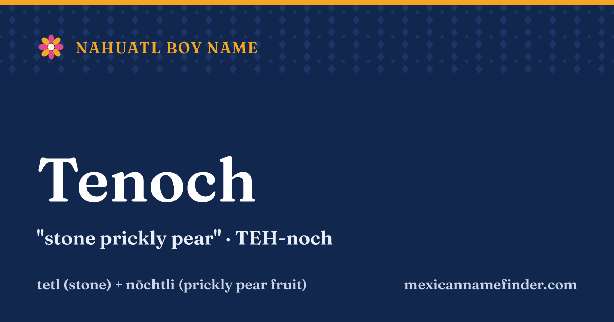 Tenoch means stone prickly pear
