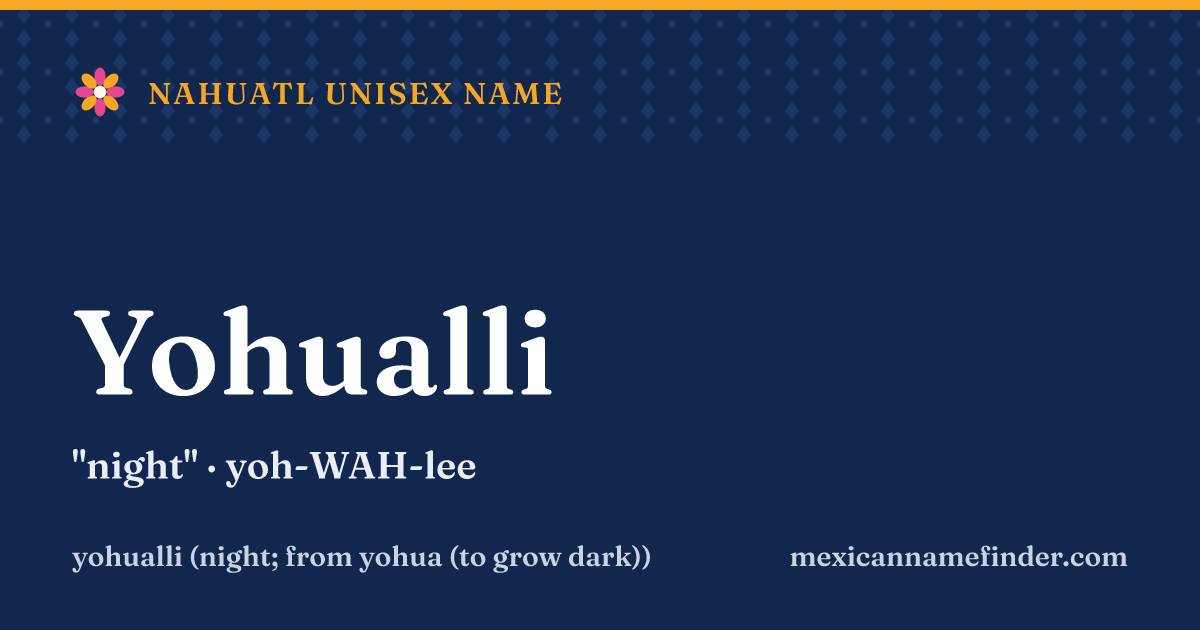 Yohualli means night