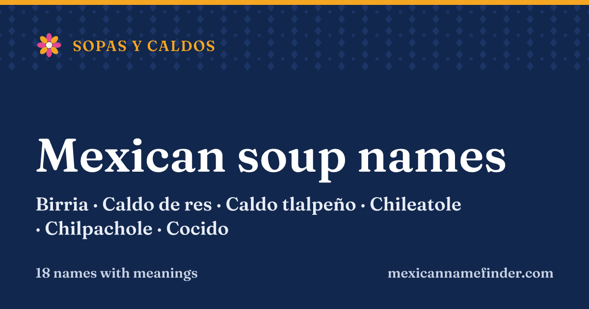 Mexican soup names